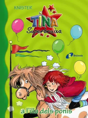 TINA SUPERBRUIXA A L'ILLA DELS PONIS