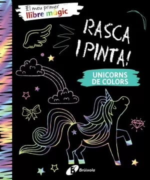 EL MEU PRIMER LLIBRE MÀGIC. UNICORNS DE COLORS