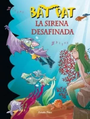 LA SIRENA DESAFINADA