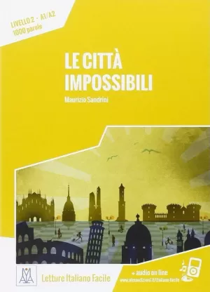 CITTA IMPOSSIBILI, LE (+MP3 ONLINE)